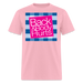 "Back and Body Hurts" - Unisex Classic T-Shirt - pink